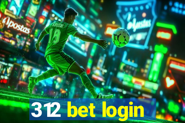 312 bet login